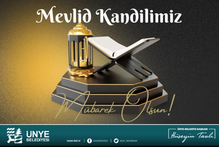 BAŞKAN TAVLI, “MEVLİD KANDİLİMİZ MÜBAREK OLSUN